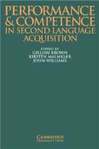 Performance and Competence in Second Language Acquisition