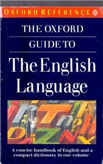 Oxford Guide to the English Language PB