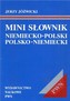 Mini słownik niemiecko-polski, polsko-niemiecki