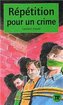 Repetition pour un crime