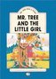 Tell and Sing a Story - Mr. Tree and the Little Girl (z CD)
