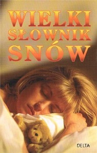 Wielki słownik snów