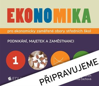 Ekonomika 1 pro ekonomicky zaměřené obory SŠ
