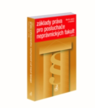 Základy práva pro posluchače neprávnických fakult (7. vydání)