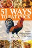 51 Ways To Eat Cock