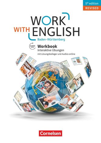 Work with English A2-B1+. Baden-Württemberg - Workbook mit interaktiven Übungen online