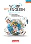 Work with English A2-B1+. Baden-Württemberg - Workbook mit interaktiven Übungen online