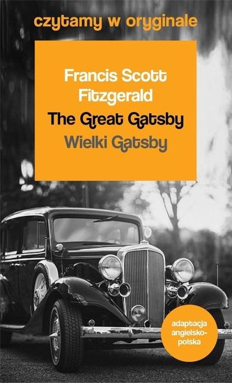 Wielki Gatsby Czytamy w oryginale