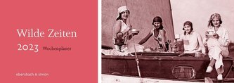 Wilde Zeiten
