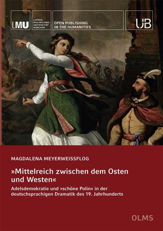 »Mittelreich zwischen dem Osten und Westen«