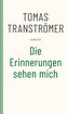 Die Erinnerungen sehen mich