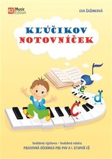 Kľúčikov notovníček - Pracovná učebnica pre PHV a I. stupeň ZŠ