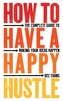 How to Have a Happy Hustle