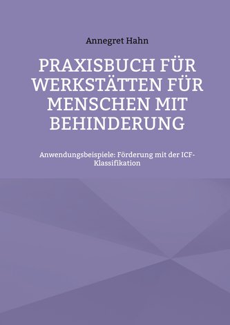 Praxisbuch für Werkstätten für Menschen mit Behinderung