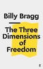 The Three Dimensions of Freedom