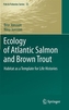 Ecology of Atlantic Salmon and Brown Trout