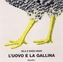 L'uovo e la gallina
