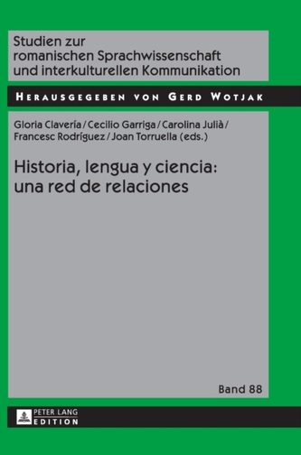 Historia, Lengua Y Ciencia: Una Red de Relaciones