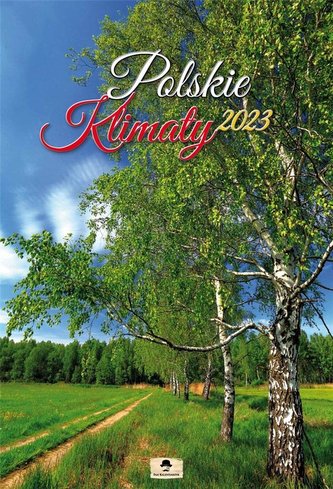 Kalendarz 2023 A3 Ścienny Polskie Klimaty