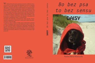 Daisy. Bo bez psa to bez sensu