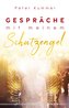 Gespräche mit meinem Schutzengel