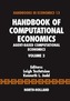 Handbook of Computational Economics: Agent-Based Computational Economics Volume 2