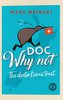 Doc Why Not