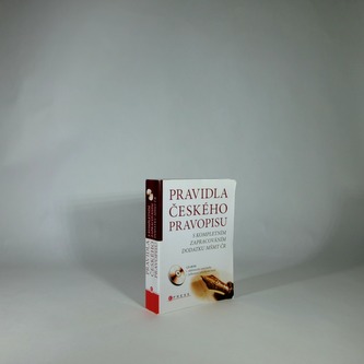 Pravidla českého pravopisu s kompletním zapracováním dodatku MŠM