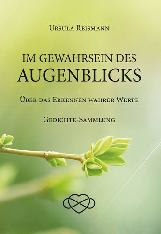 Im Gewahrsein des Augenblicks