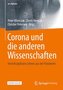 Corona und die anderen Wissenschaften