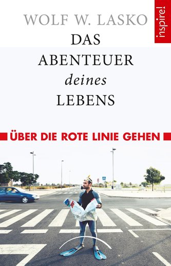 Das Abenteuer deines Lebens