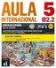 Aula internacional nueva edición 5 - Edición híbrida