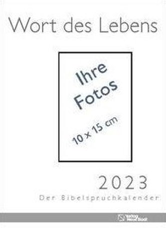 Wort des Lebens 2023 - Der Bibelspruchkalender