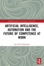 Artificial Intelligence, Automation and the Future of Competence at Work