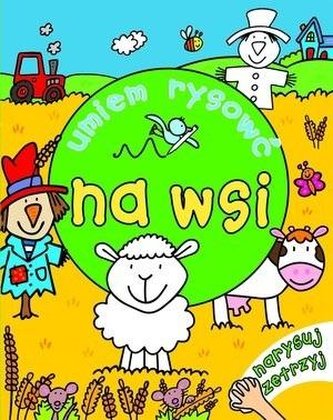 Umiem rysować. Na wsi. Narysuj i zetrzyj