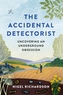 The Accidental Detectorist