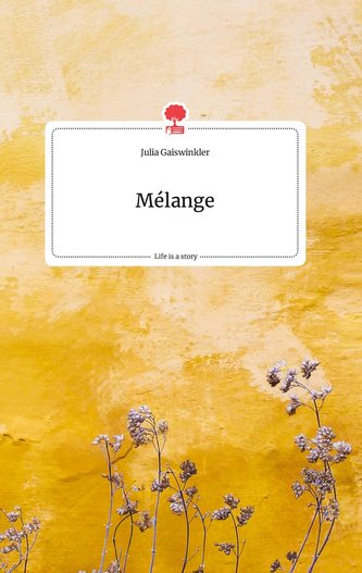 Mélange. Life is a Story - story.one
