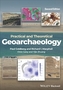 Practical and Theoretical Geoarchaeology