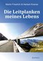 Die Leitplanken meines Lebens