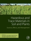 Hazardous and Trace Materials in Soil and Plants