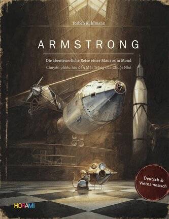 Armstrong - Die abenteuerliche Reise einer Maus zum Mond