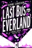 Last Bus to Everland