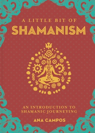 Little Bit of Shamanism, A