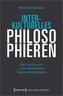 Interkulturelles Philosophieren