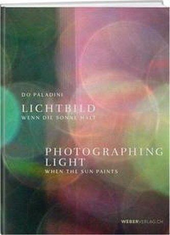 Lichtbild / Photographing Light