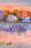 Lake Paradise - Ein Zuhause für das Glück