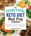 The Everything Keto Diet Meal Prep Cookbook