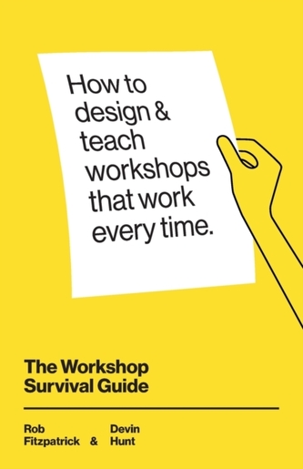 The Workshop Survival Guide