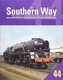 The Southern Way Volume 44