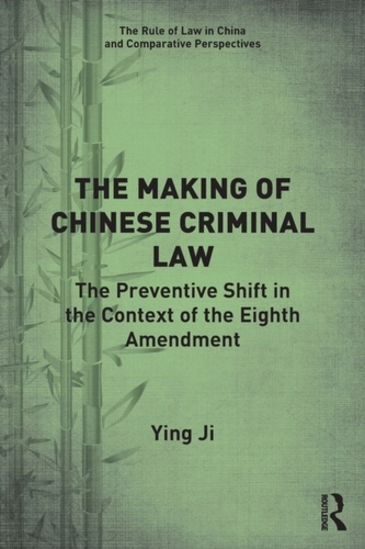 The Making of Chinese Criminal Law